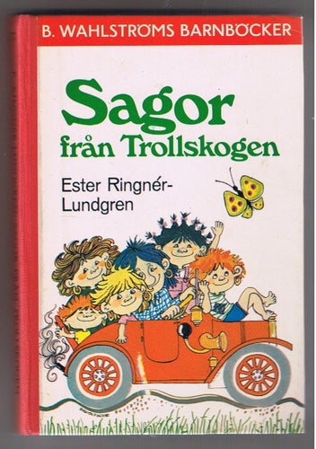 Ester Ringnér-Lundgren: Sagor från Trollskogen