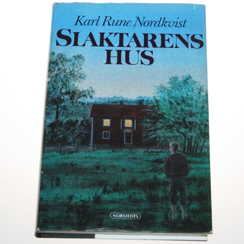Karl Rune Nordkvist - Slaktarens hus