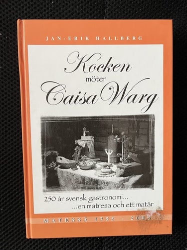 Kocken möter Caisa Warg. / Jan-Erik Hallberg