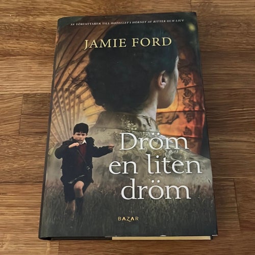 Dröm en liten dröm - Jamie Ford