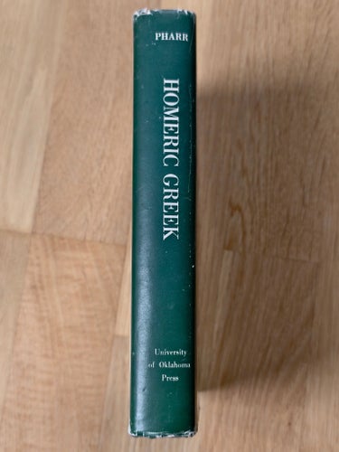 Homeric Greek - A book for beginners by Clyde Pharr 1970