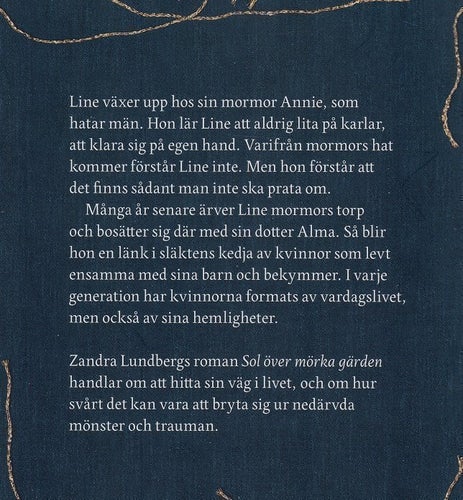 SOL ÖVER MÖRKA GÄRDEN / av LUNDBERG, Zandra