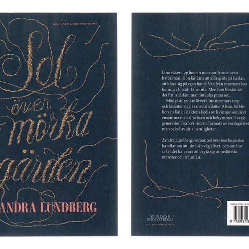 SOL ÖVER MÖRKA GÄRDEN / av LUNDBERG, Zandra