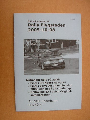 Rally Program Söderhamn Rally Flygstaden 8/10 2005