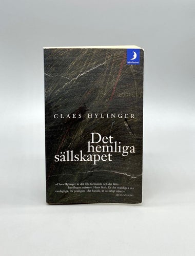 Det hemliga sällskapet av Claes Hylinger