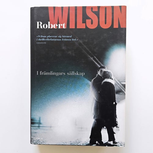 I främlingars sällskap - Robert Wilson