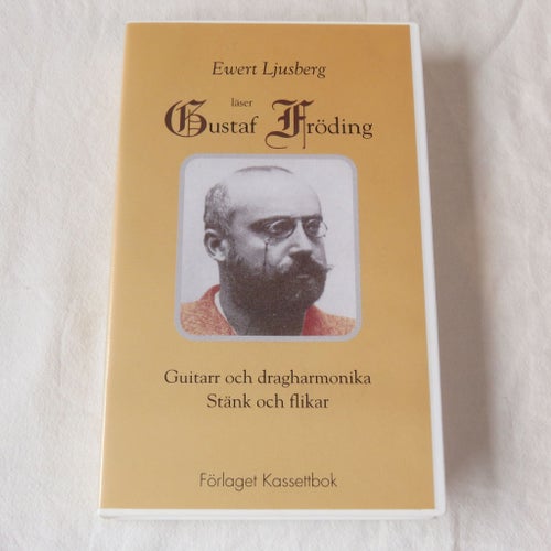 Gustaf Fröding - Gitarr och dragharmonika/Stänk och flikar - Kassettband
