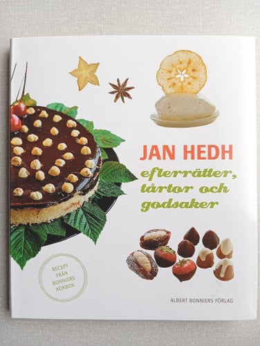Jan Hedh: efterrätter, tårtor och godsaker 2007