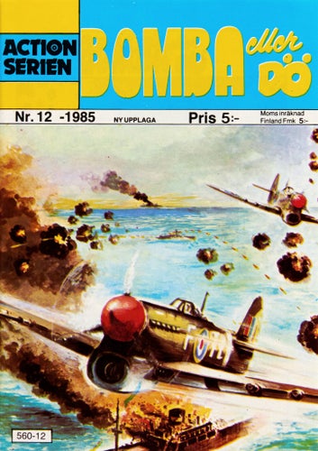 Actionserien Serietidning 1985 nr 12 – Dödsdömt uppdrag (Oläst arkivex)