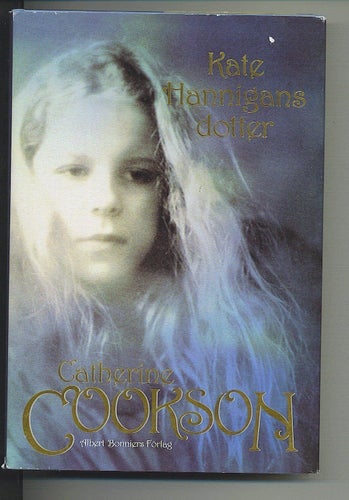 Catherine Cookson - Kate Hannigans dotter (2001)