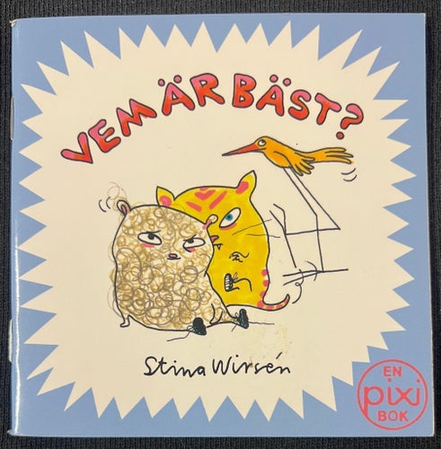 Pixi Vem är bäst? av Stina Wirsén