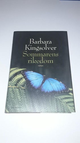 Barbara Kingsolver - Sommarens rikedom (Inbunden)
