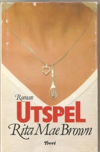 UTSPEL - Rita Mae Brown (roman) - Tennis