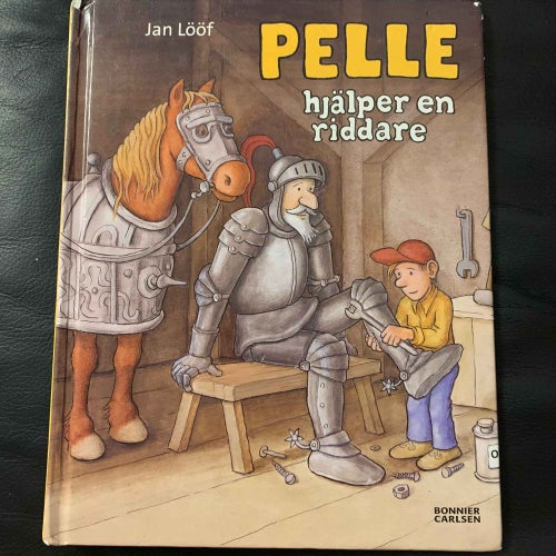 Boken: Pelle hjälper en riddare av Jan Lööf