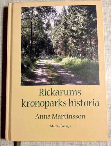 Rickarums kronoparks historia - Anna Martinsson