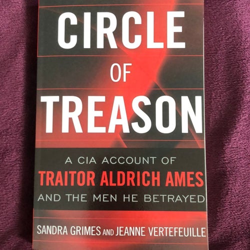 Circle of Treason av Sandra Grimes och Jeanne Vertefeuille, 2012