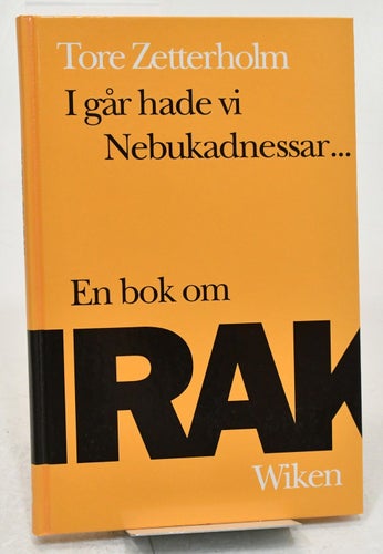 En bok om Irak / Tore Zetterholm.