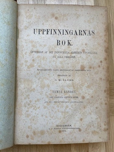 Uppfinningarnas Bok. Femte Bandet. O. W. Ålund. 1874