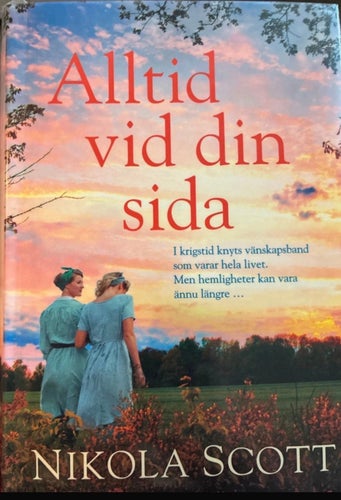 Roman Alltid vid din sida av Nikola Scott, 2019