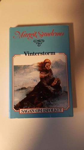 SAGAN OM ISFOLKET 10 VINTERSTORM INBUNDEN M.OMSLAG MARGIT SANDEMO I FINT SKICK