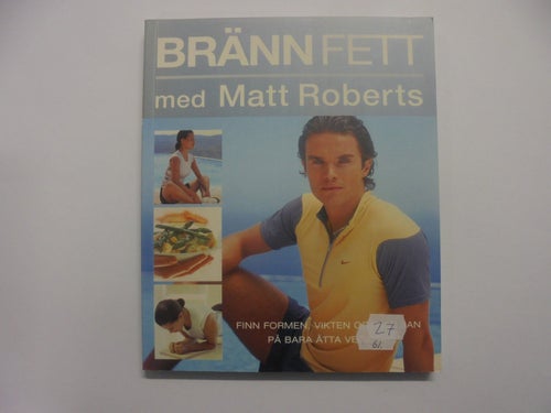 Bränn fett - Matt Roberts