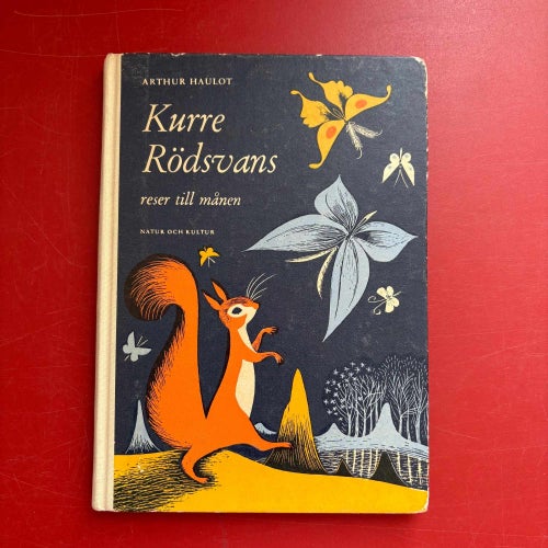 KURRE RÖDSVANS RESER TILL MÅNEN Arthur Haulot 1958