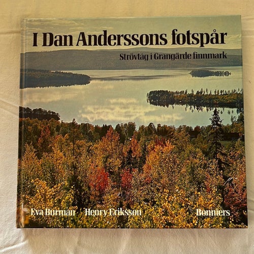 I Dan Anderssons fotspår av Eva Burman och Henry Eriksson, 1984