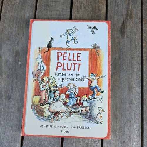 Pelle Plutt ramsor och rim från gator och gårdar