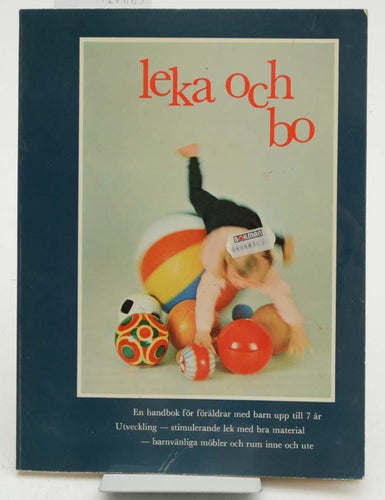 Leka och bo / Lagercrantz, Ann-Marie