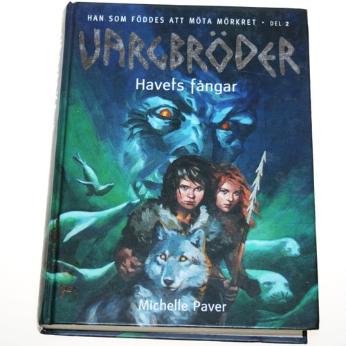 Michelle Paver - Vargbröder del 2: Havets fångar