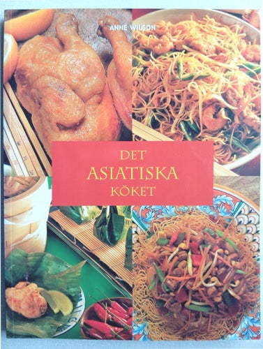 Det Asiatiska Köket av Anne Wilson, 2007