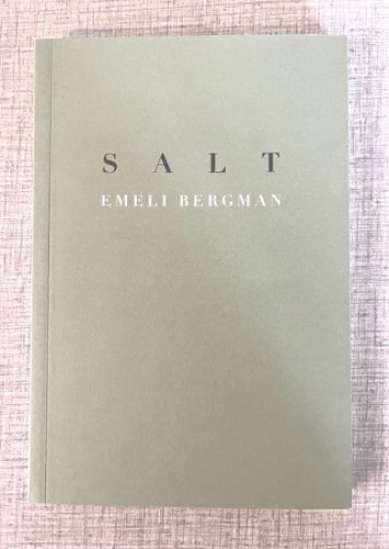 Salt - Emeli Bergman,ä
