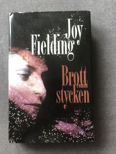 Joy Fielding - Brottstycken (1997)