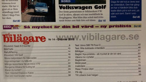 Vi bilägare nr 14 2003: Volvo S80 T6 Four-C, Daewoo Kalos vs Mazda 2, VW Golf