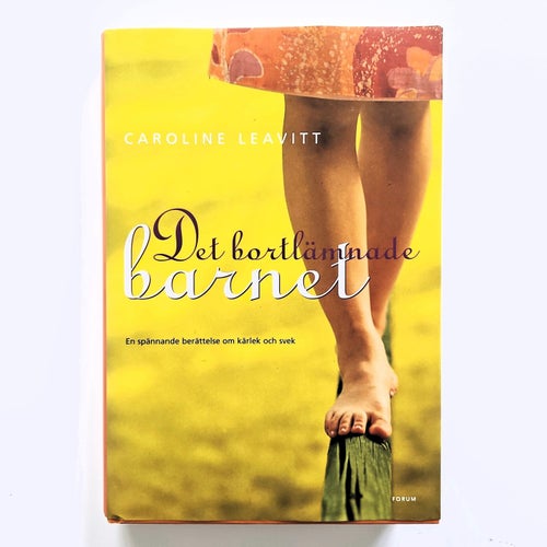 Det bortglömda barnet - Caroline Leavitt
