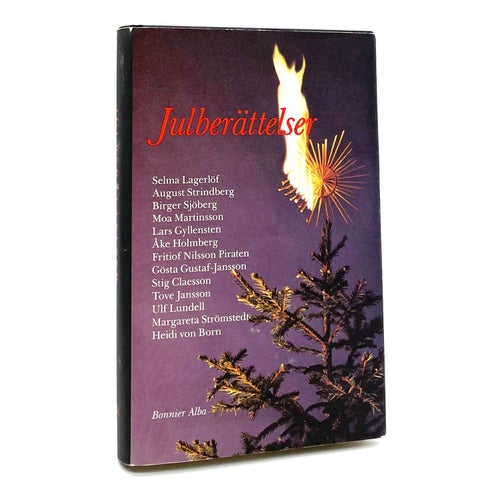 Julberättelser: En antologi av Magnus Palm (Selma Lagerlöf, August Strindberg)