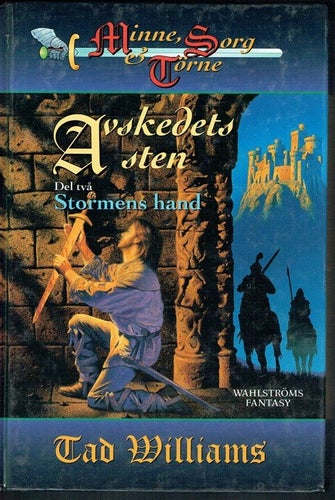 Tad Williams - Minne, sorg & törne - Avskedets sten del 2