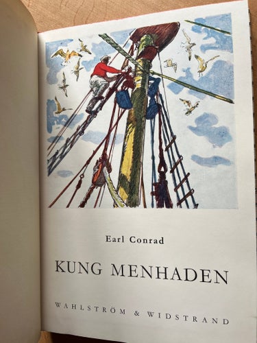 Kung Menhaden av Earl Conrad, 1956, Inbunden, fint skick, retro