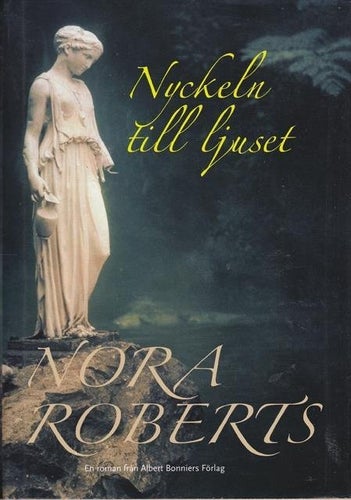 Nora Roberts - Nyckeln till ljuset