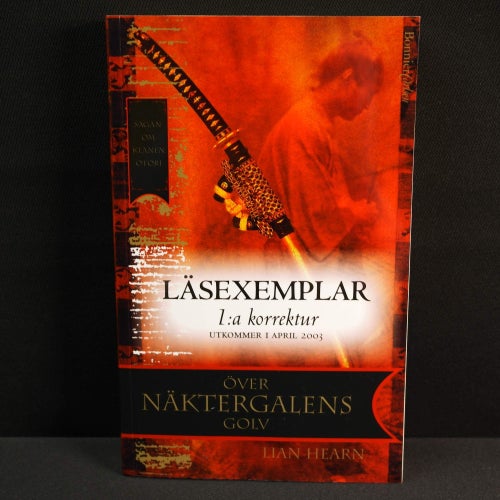 Lian Hearn - Över näktergalens golv - Läsexemplar 1:a korrektur