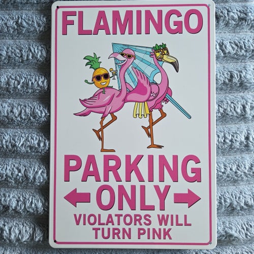 Tavla 20x30cm Flamingo parkering endast Överträdare kommer att ändras till rosa