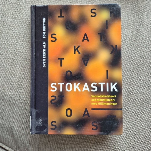 STOKASTIK av Sven Erick Alm och Tom Britton, 2005
