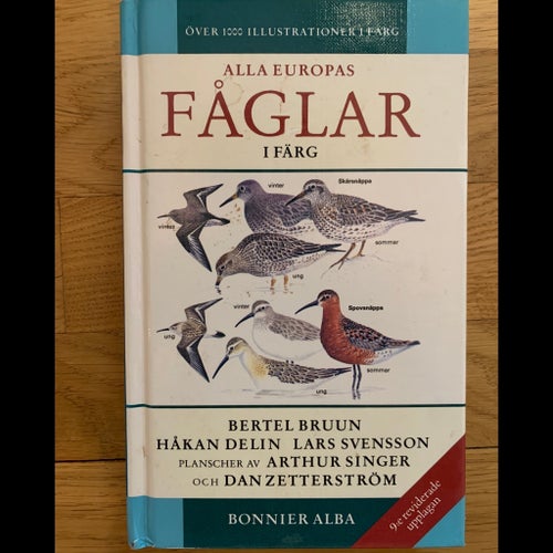 Fåglar i färg av Bertel Bruun, Håkan Delin, Lars Svensson, Arthur Singer, Dan