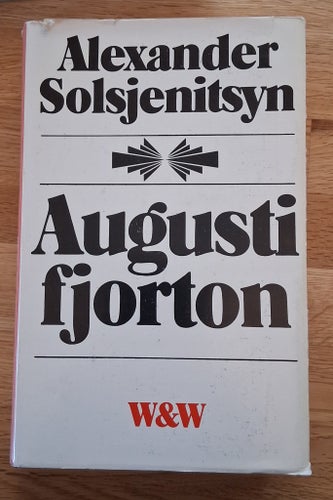 Augusti fjorton (Gamla tideräkningen) av Alexander Solzjenitsyn 1972