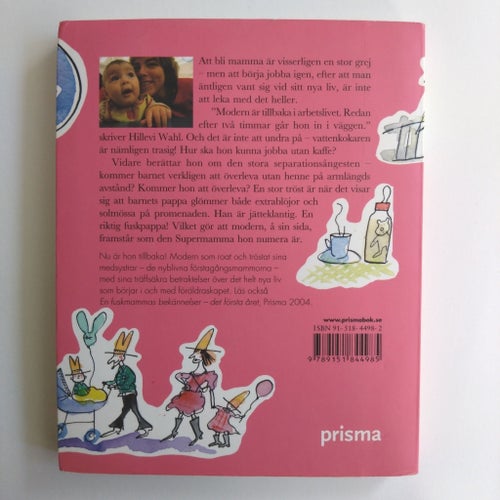 Kaserier! Från fuskmamma till supermamma av Hillevi Wahl, 2004