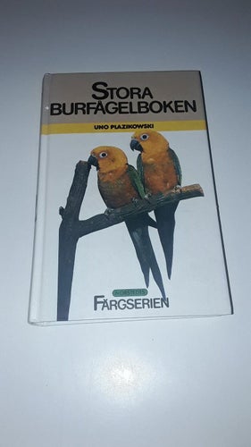Stora burfågelboken - Uno Plazikowski