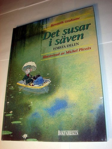 DET SUSAR I SÄVEN DEL 1 K Grahame NY INBUNDEN BOK