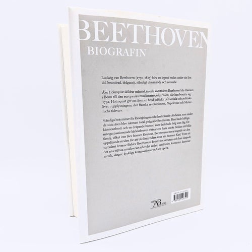 Beethoven: biografin - Åke Holmquist