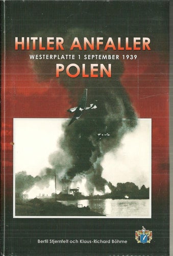 HITLER ANFALLER POLEN av B.Stjernfelt / K.-R. Böhme
