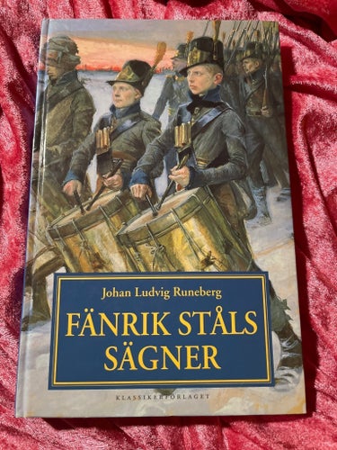 FÄNRIK STÅLS SÄGNER av Johan Ludvig Runeberg